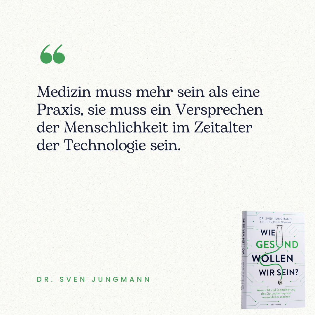 Dr. Sven Jungmann "Wie gesund wollen wir sein?" Zitat Medizin