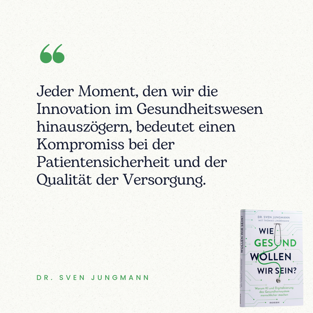 Zitat Innovation im Gesundheitswesen. Sven Jungmann